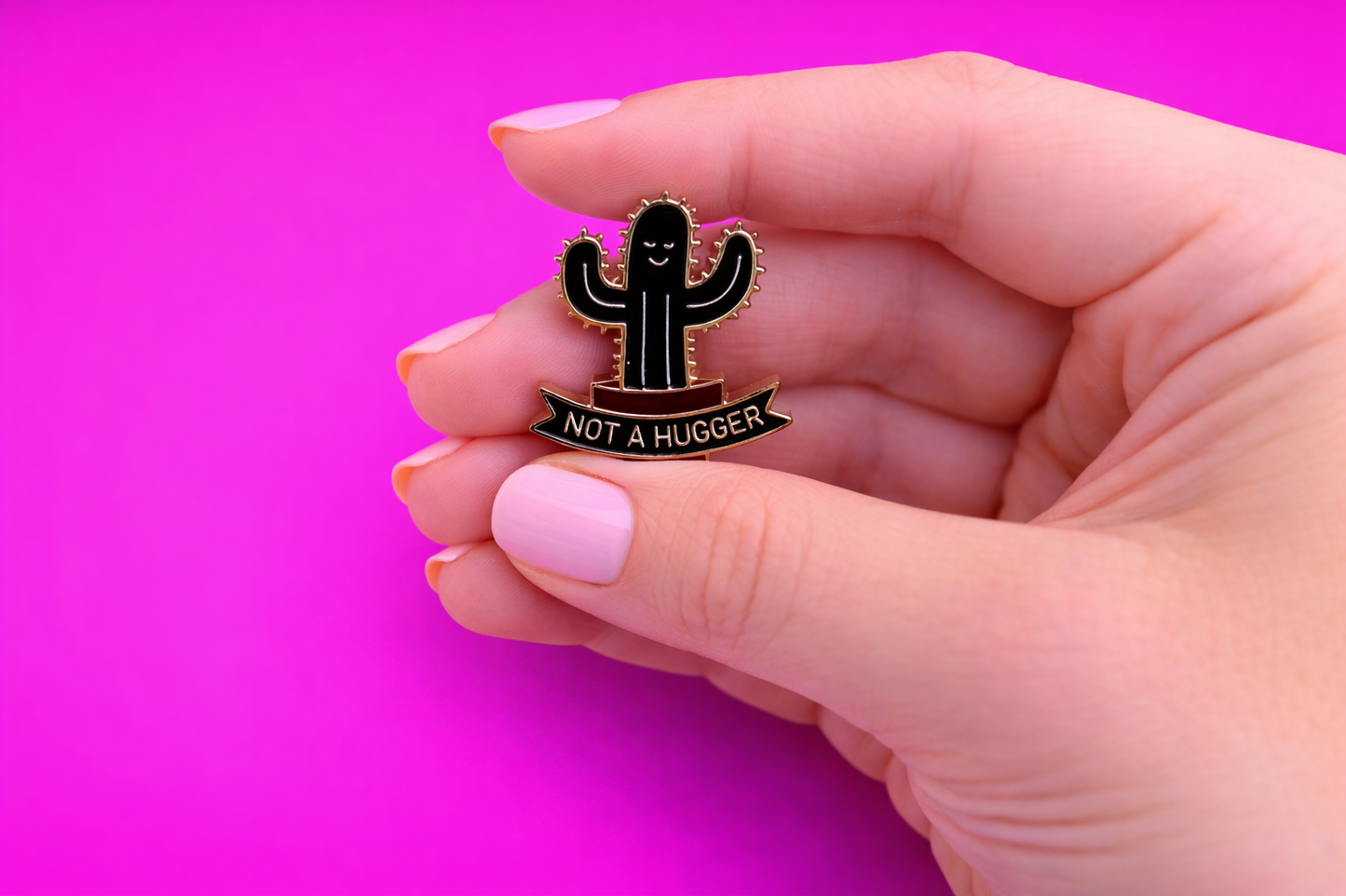Cactus, not a hugger Cute sarcastic, Funny enamel pin by Petty & Unhinged