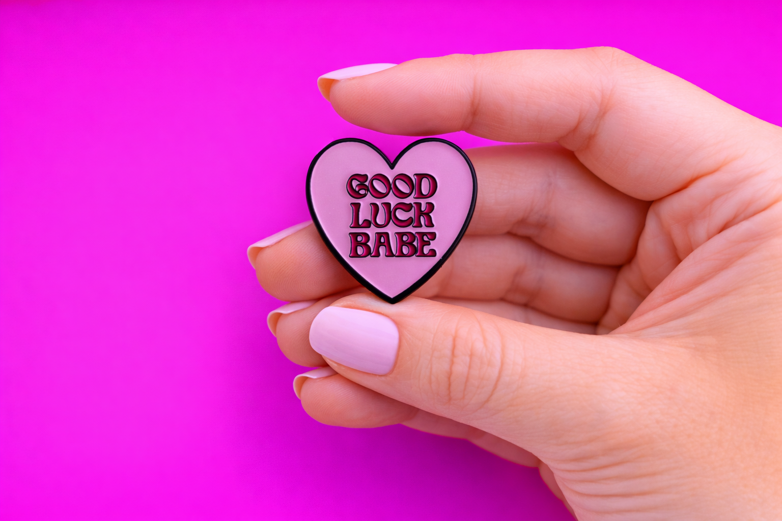 Good Luck Babe cute sarcastic, Funny enamel pin by Petty & Unhinged