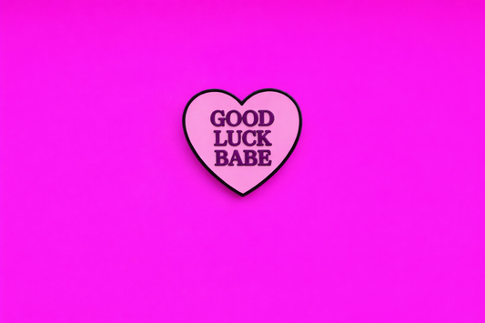 Good Luck Babe cute sarcastic, Funny enamel pin by Petty & Unhinged