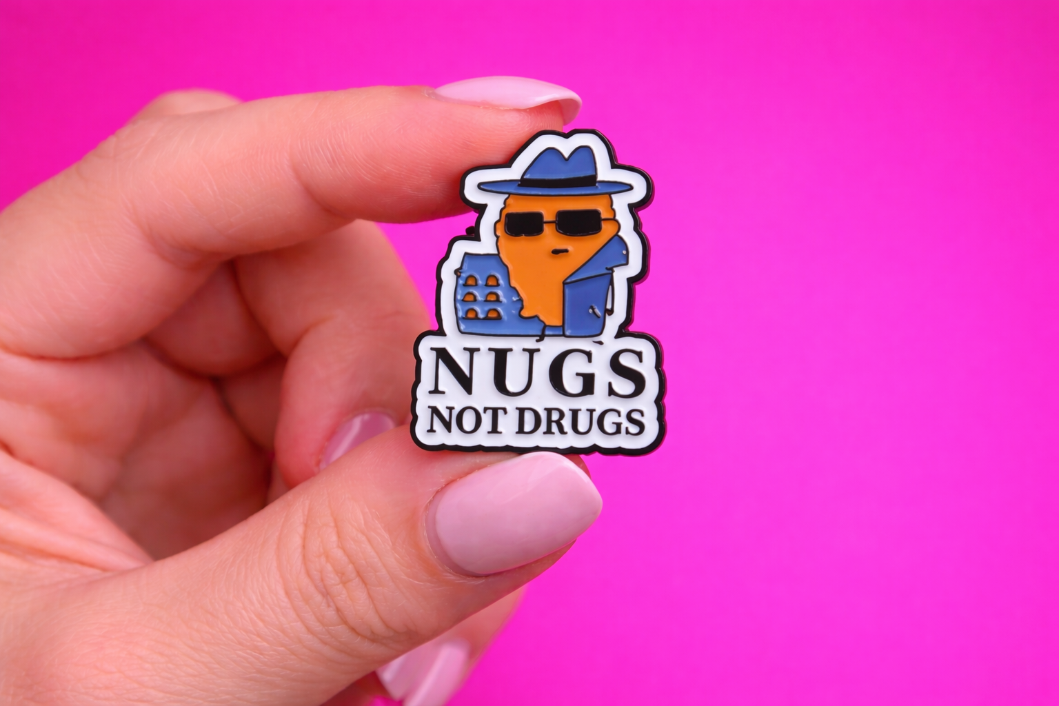 Nugs not drugs funny enamel pin by Petty & Unhinged