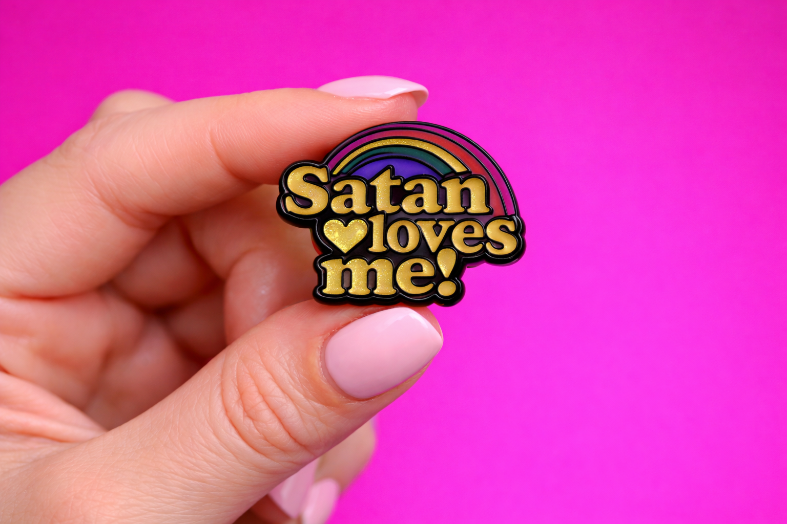 Satan loves me sarcastic enamel pin by Petty & Unhinged