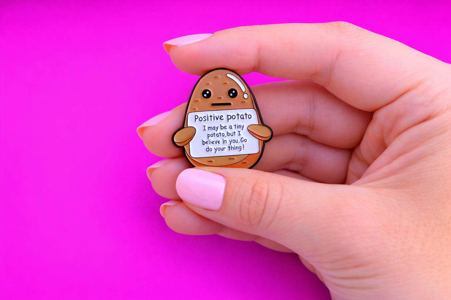 Positive potato cute sarcastic, Funny enamel pin by Petty & Unhinged