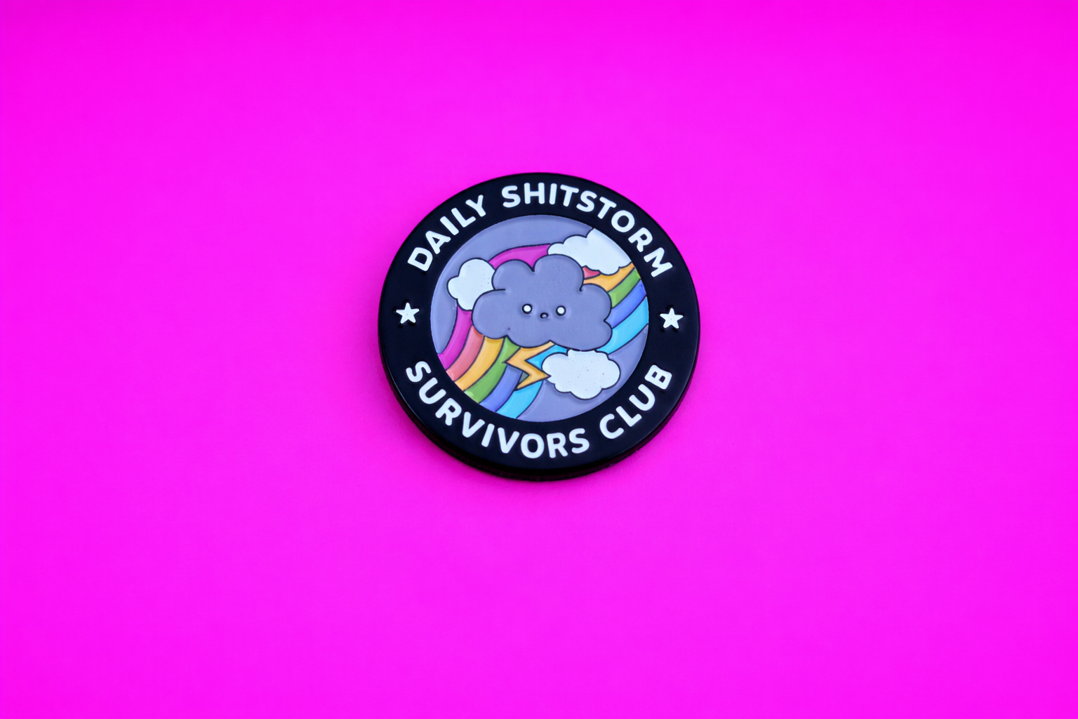 Daily shitstorm survivors club Cute sarcastic, Funny enamel pin by Petty & Unhinged